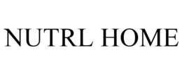 NUTRL HOME trademark