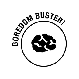 BOREDOM BUSTER! trademark