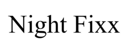 NIGHT FIXX trademark