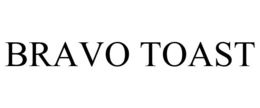 BRAVO TOAST trademark