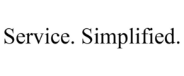 SERVICE. SIMPLIFIED. trademark