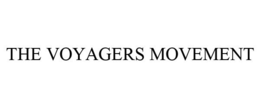 THE VOYAGERS MOVEMENT trademark