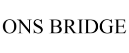 ONS BRIDGE trademark