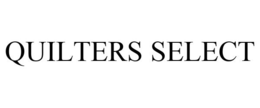 QUILTERS SELECT trademark