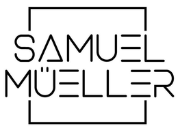 SAMUEL MÜELLER trademark