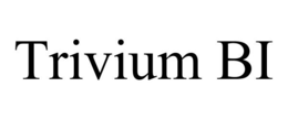 TRIVIUM BI trademark