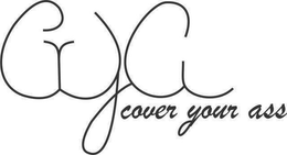 CYA COVER YOUR ASS trademark