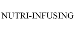 NUTRI-INFUSING trademark