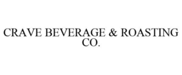 CRAVE BEVERAGE & ROASTING CO. trademark