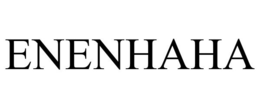 ENENHAHA trademark