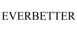 EVERBETTER trademark