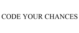 CODE YOUR CHANCES trademark