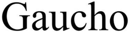 GAUCHO trademark
