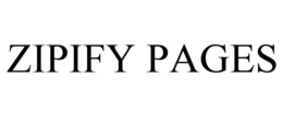 ZIPIFY PAGES trademark