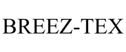 BREEZ-TEX trademark