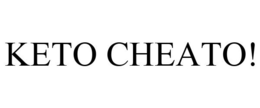 KETO CHEATO! trademark
