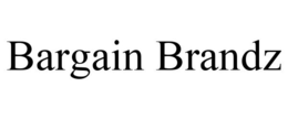 BARGAIN BRANDZ trademark
