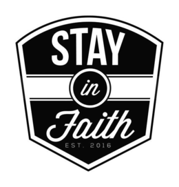 STAY IN FAITH EST. 2016 trademark