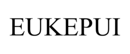 EUKEPUI trademark