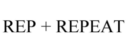 REP + REPEAT trademark
