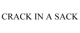 CRACK IN A SACK trademark