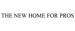 THE NEW HOME FOR PROS trademark
