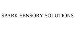 SPARK SENSORY SOLUTIONS trademark