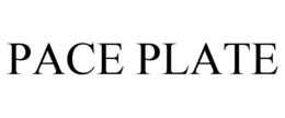 PACE PLATE trademark