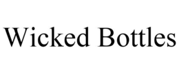 WICKED BOTTLES trademark