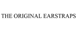 THE ORIGINAL EARSTRAPS trademark