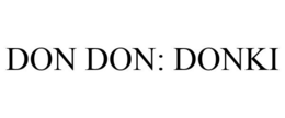 DON DON: DONKI trademark