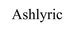 ASHLYRIC trademark