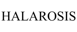 HALAROSIS trademark