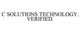 C SOLUTIONS TECHNOLOGY. VERIFIED. trademark