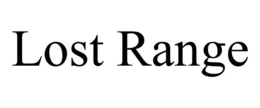LOST RANGE trademark