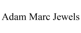 ADAM MARC JEWELS trademark