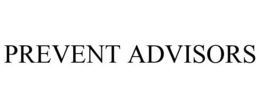 PREVENT ADVISORS trademark