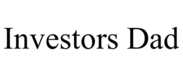 INVESTORS DAD trademark
