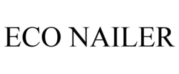 ECO NAILER trademark