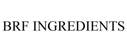BRF INGREDIENTS trademark