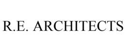 R.E. ARCHITECTS trademark