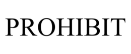PROHIBIT trademark