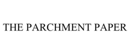 THE PARCHMENT PAPER trademark