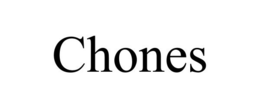CHONES trademark