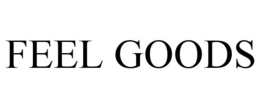 FEEL GOODS trademark