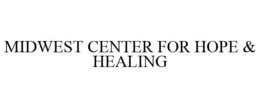 MIDWEST CENTER FOR HOPE & HEALING trademark
