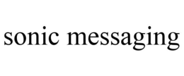 SONIC MESSAGING trademark