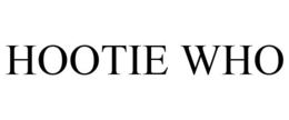 HOOTIE WHO trademark
