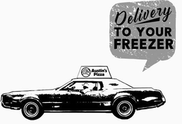 DELIVERY TO YOUR FREEZER AUSTIN'S PIZZA trademark