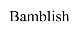 BAMBLISH trademark